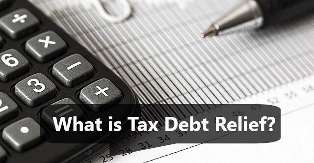 What is tax debt relief?
